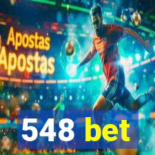 548 bet